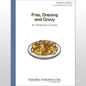 Fries, Dressing and Gravy - Digital Download